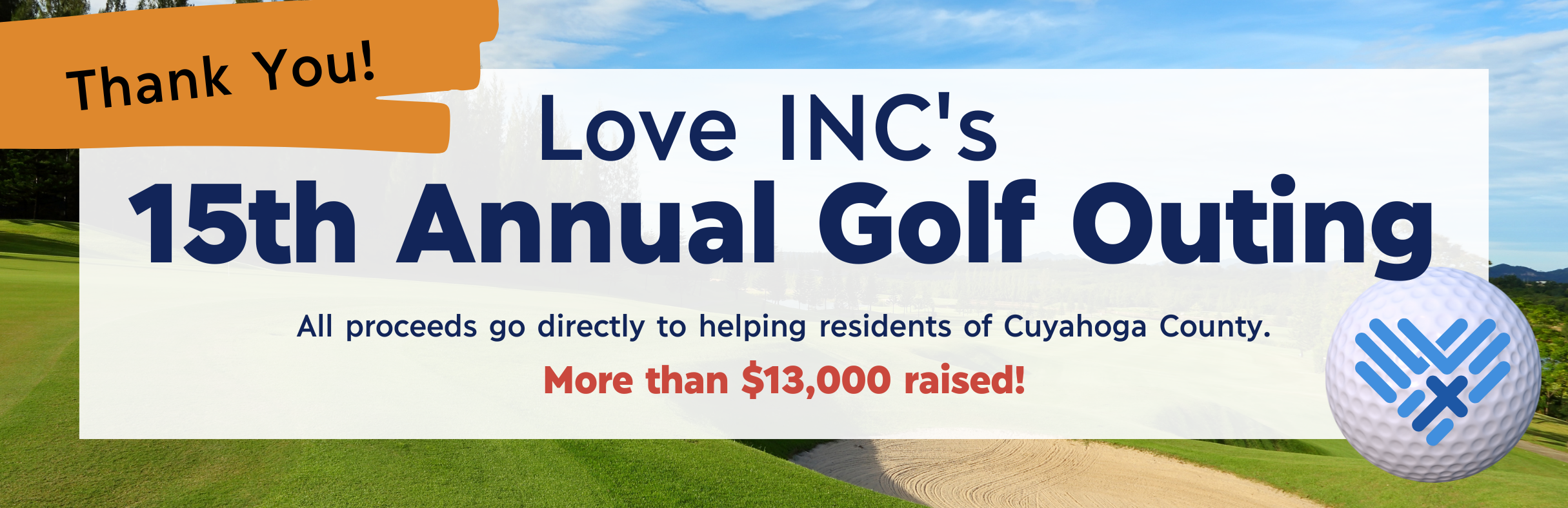 Love Inc's 15th Annual Golf Outing, More than $13,000 raised.